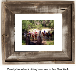 family horseback riding near me in Lee, New York